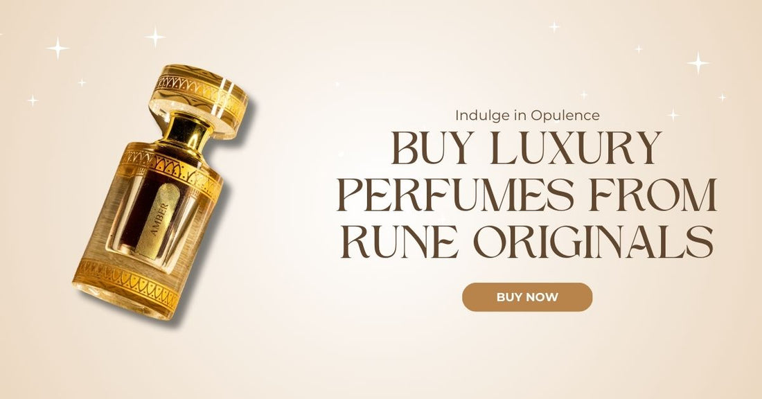 Indulge in Opulence with Rune Originals: Exploring the Finest Luxury Perfumes from a Leading Perfume Company in India